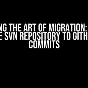 Mastering the Art of Migration: Steps to Migrate SVN Repository to GitHub with Commits